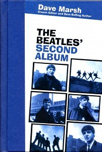 The Beatles Second Album by Dave Marsh