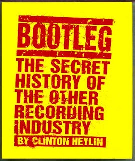 Bootleg by Clinton Heylin