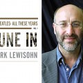 Mark Lewisohn and Tune In